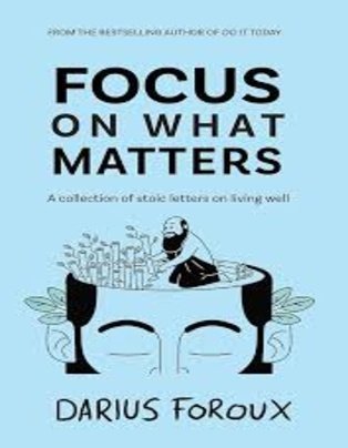 Focus On What Matters
