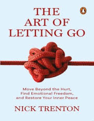 The Art Of Letting Go