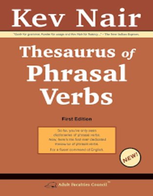 Thesaurus Of Phrasal Verbs