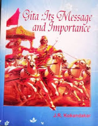 Gita: Its Message And Importance